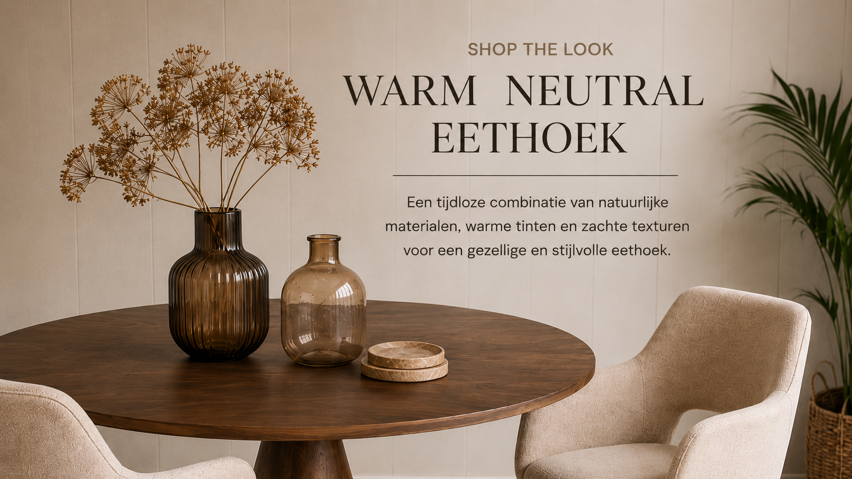 Warm Neutrale Eetkamer